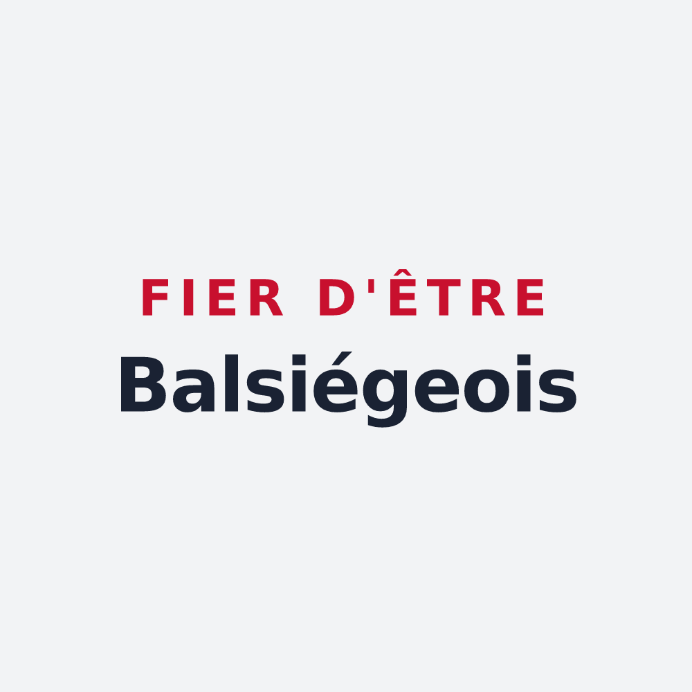 Poster « Fier d'être Balsiégeois » — design pour Balsièges