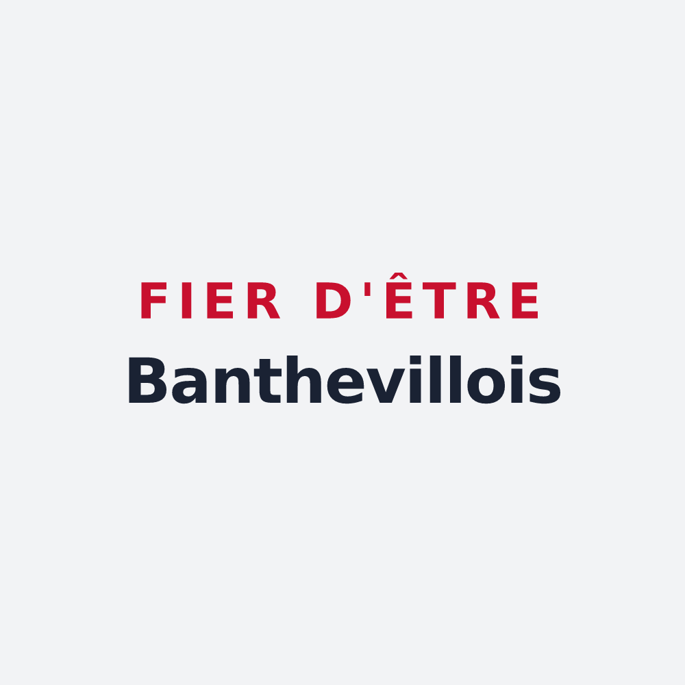 Poster « Fier d'être Banthevillois » — design pour Bantheville