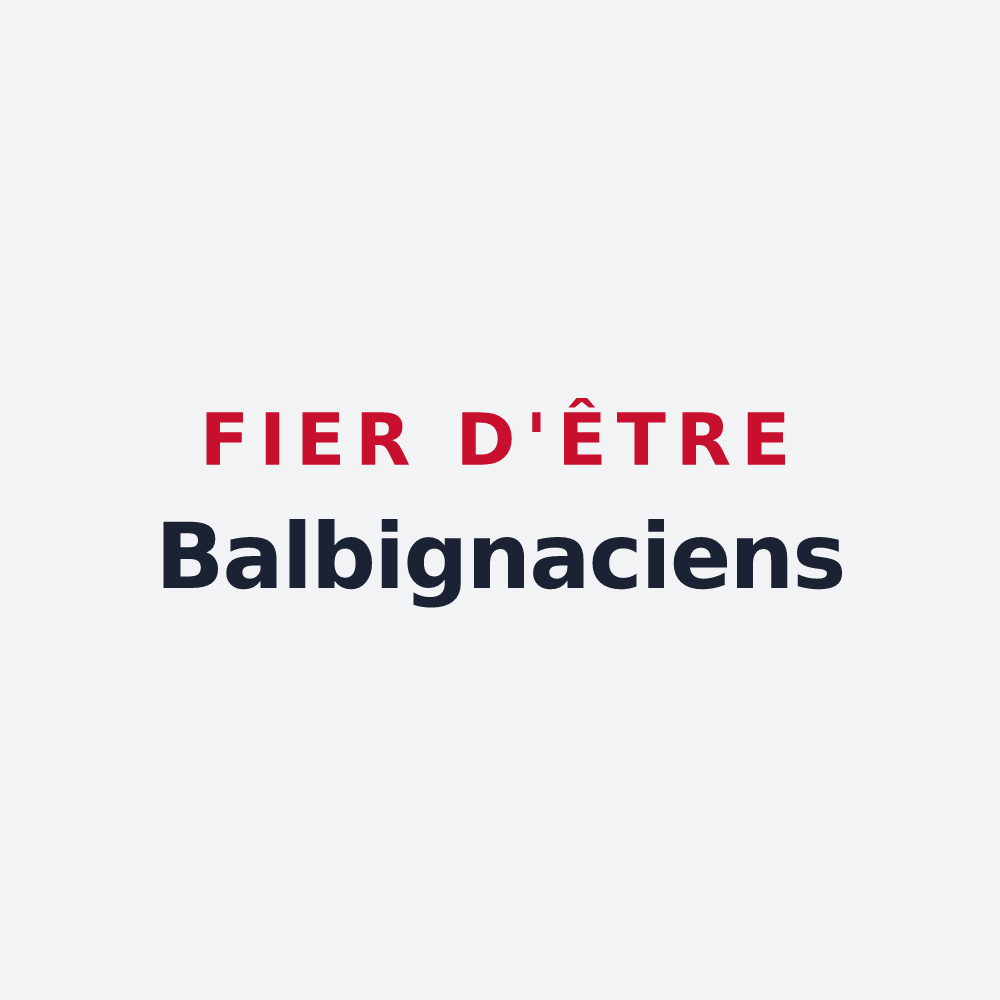 Poster « Fier d'être Balbignaciens » — design pour Baubigny
