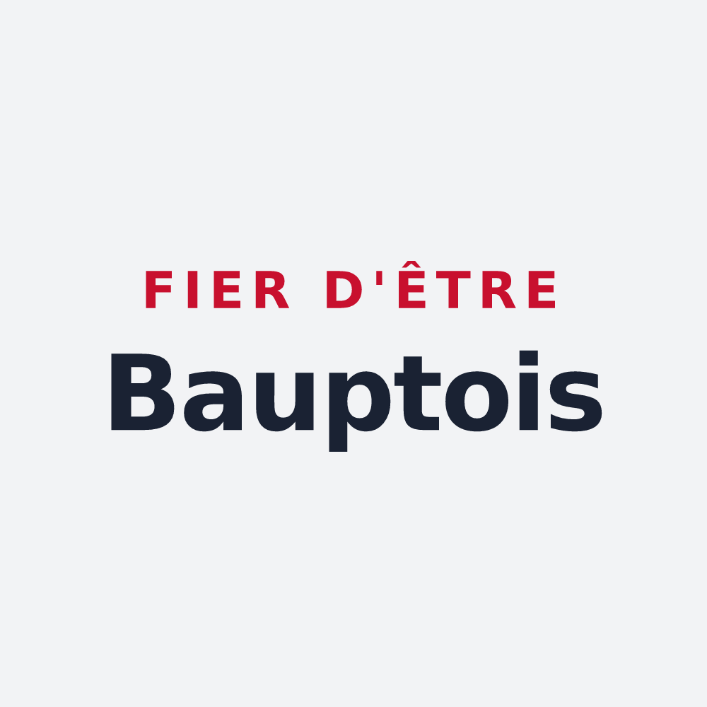 Poster « Fier d'être Bauptois » — design pour Baupte
