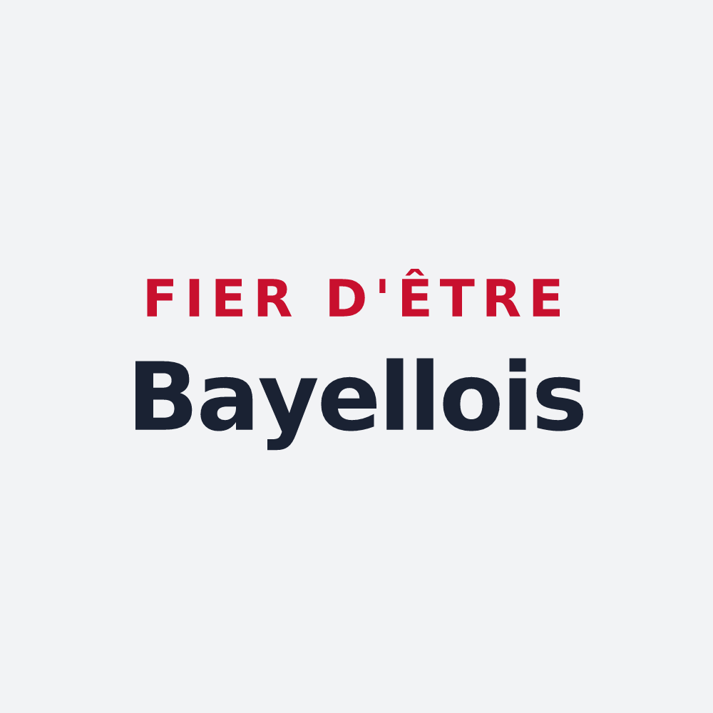 Poster « Fier d'être Bayellois » — design pour Bayel
