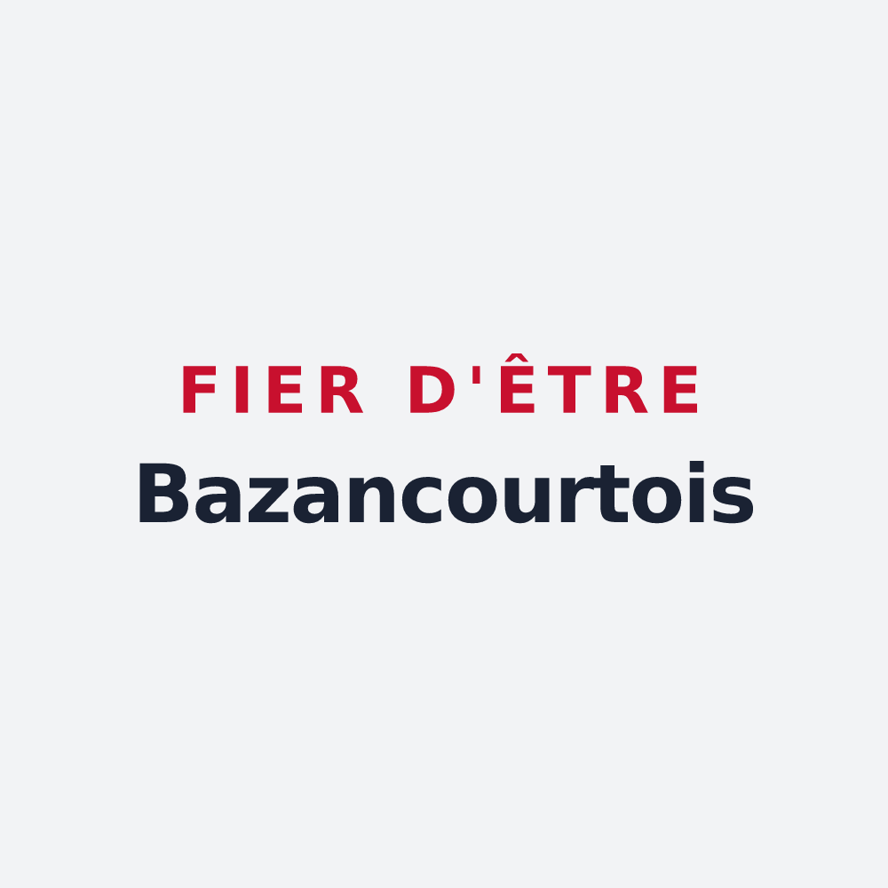 Poster « Fier d'être Bazancourtois » — design pour Bazancourt