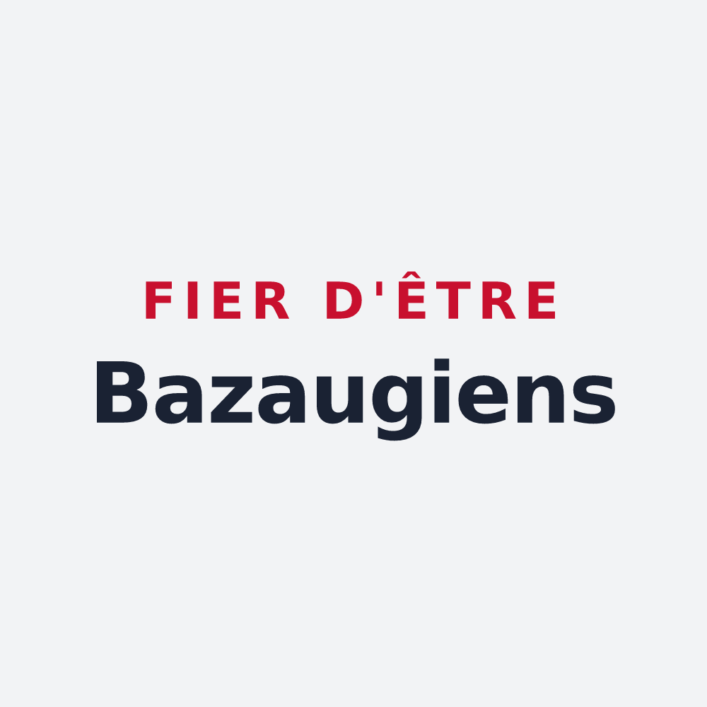 Poster « Fier d'être Bazaugiens » — design pour Bazauges