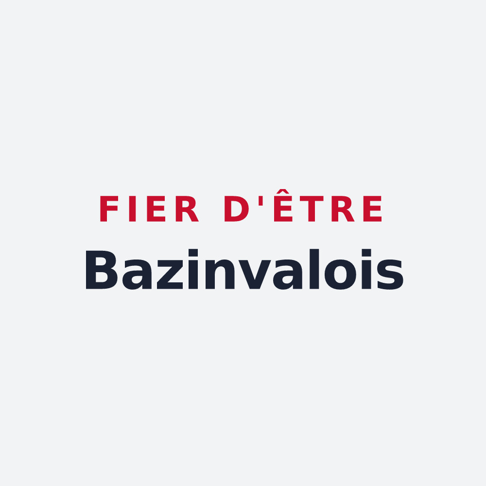 Poster « Fier d'être Bazinvalois » — design pour Bazinval