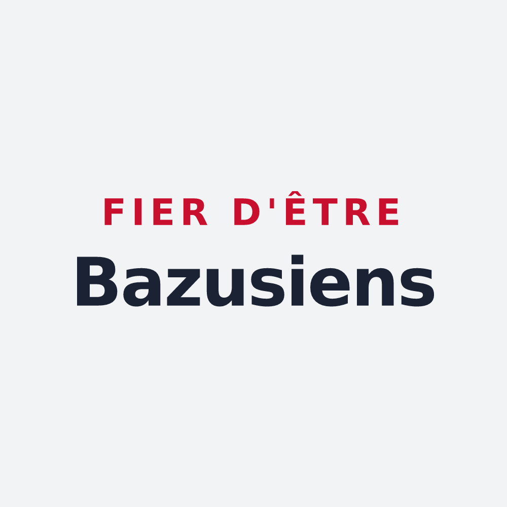 Poster « Fier d'être Bazusiens » — design pour Bazus