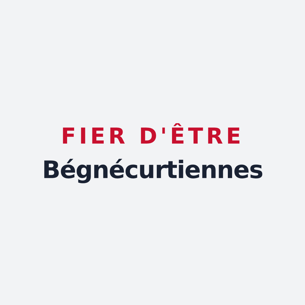 Poster « Fier d'être Bégnécurtiennes » — design pour Begnécourt