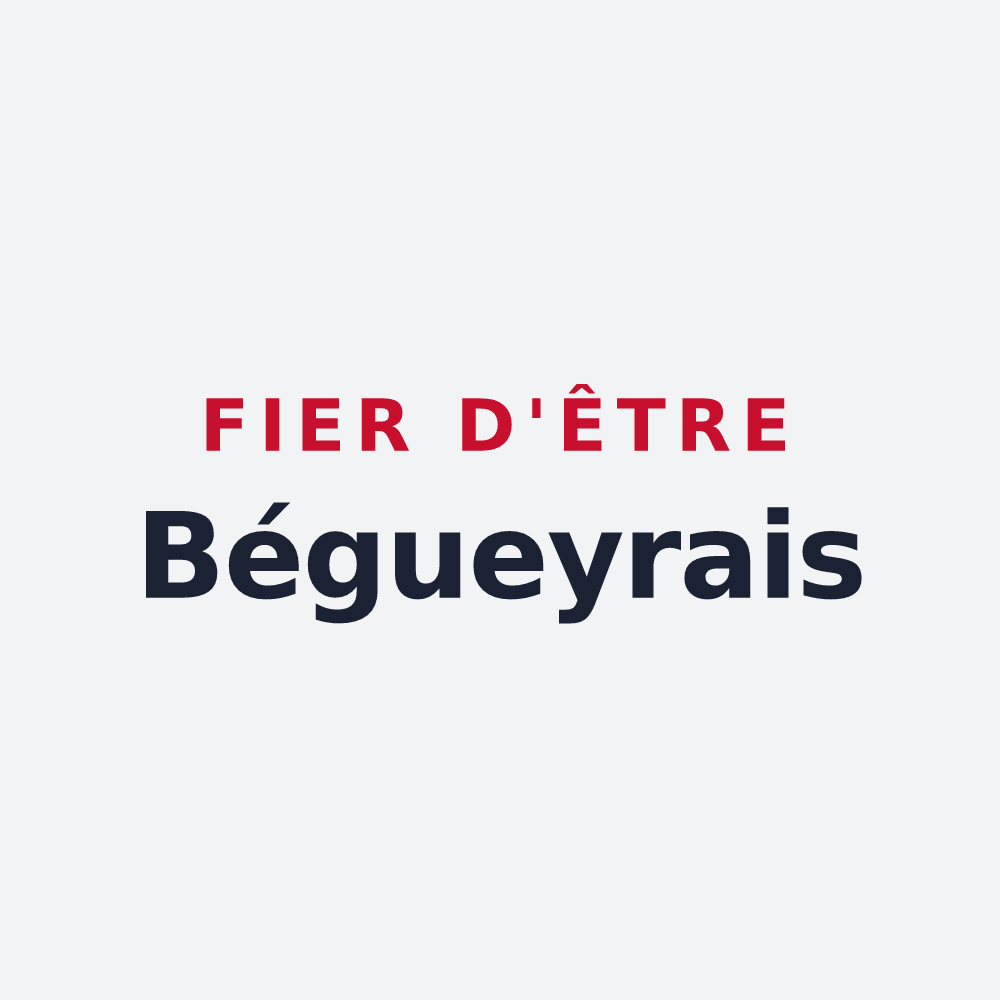 Poster « Fier d'être Bégueyrais » — design pour Béguey