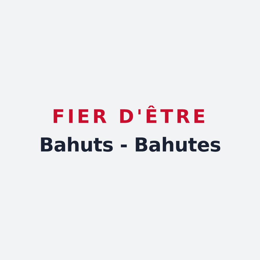 Poster « Fier d'être Bahuts - Bahutes » — design pour Bergères