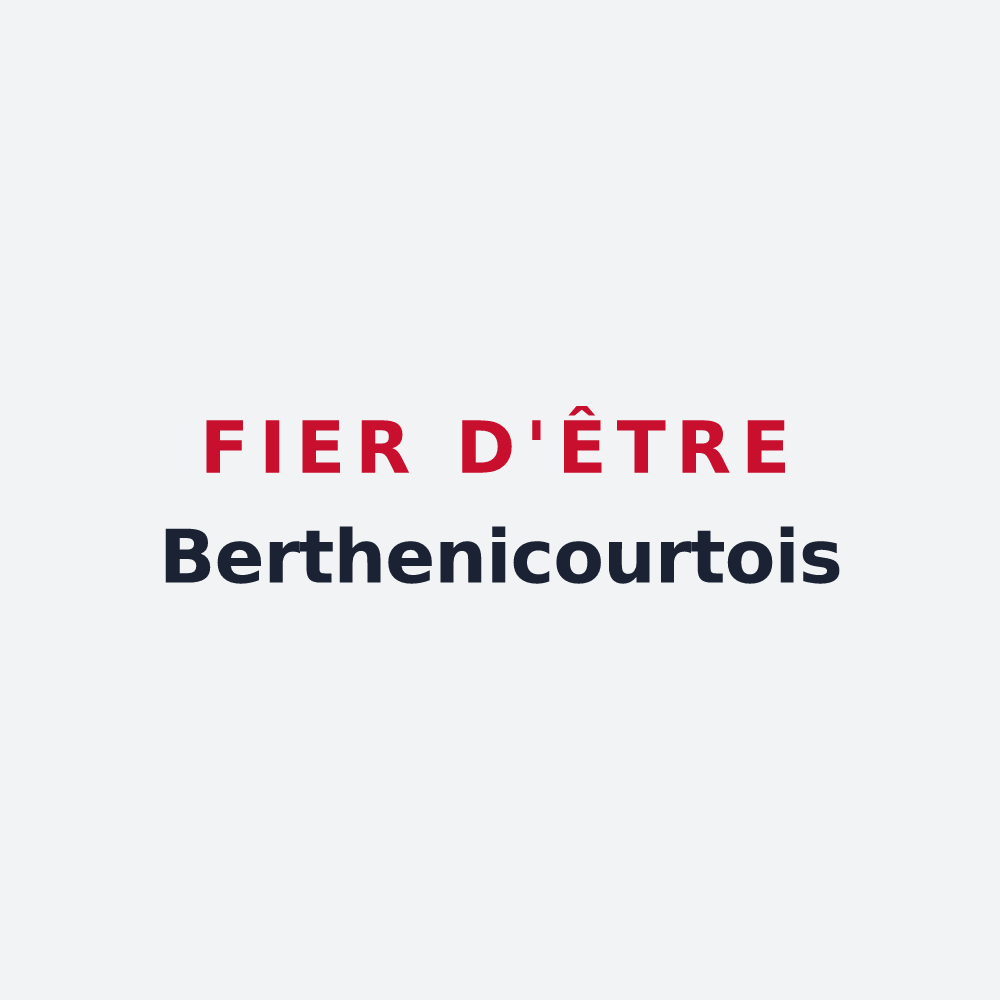 Poster « Fier d'être Berthenicourtois » — design pour Berthenicourt