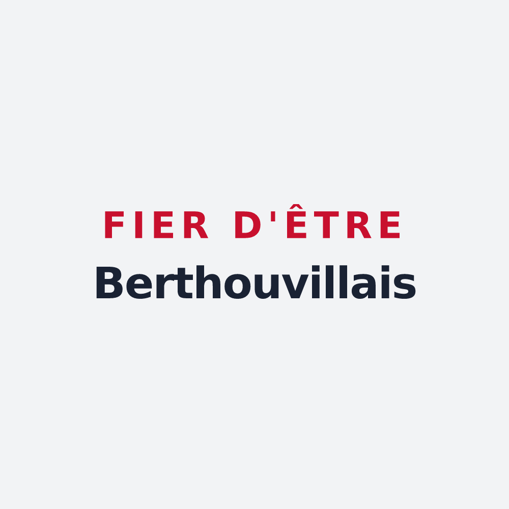 Poster « Fier d'être Berthouvillais » — design pour Berthouville