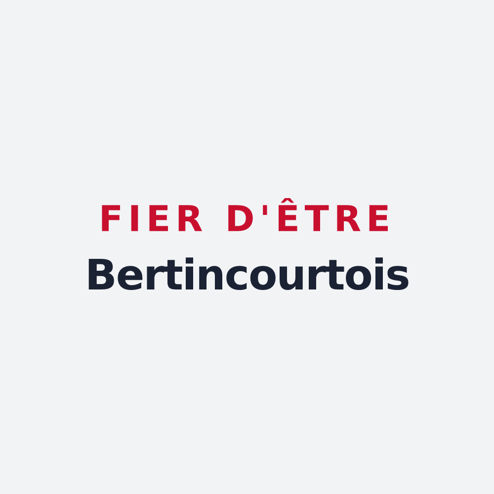 Poster « Fier d'être Bertincourtois » — design pour Bertincourt