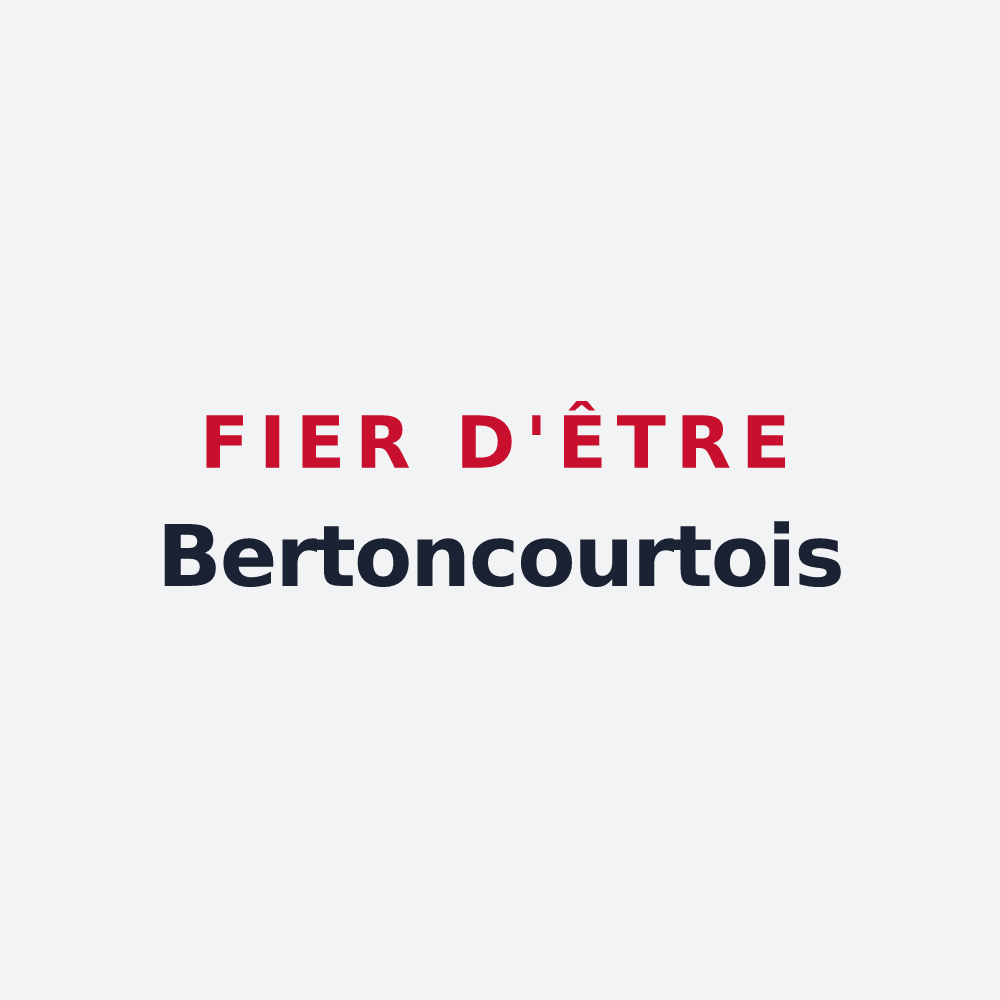 Poster « Fier d'être Bertoncourtois » — design pour Bertoncourt