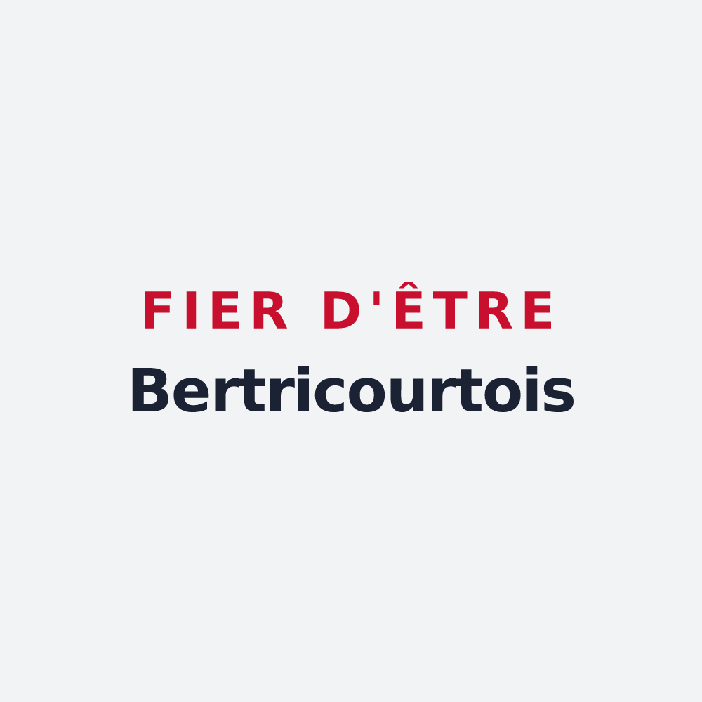 Poster « Fier d'être Bertricourtois » — design pour Bertricourt