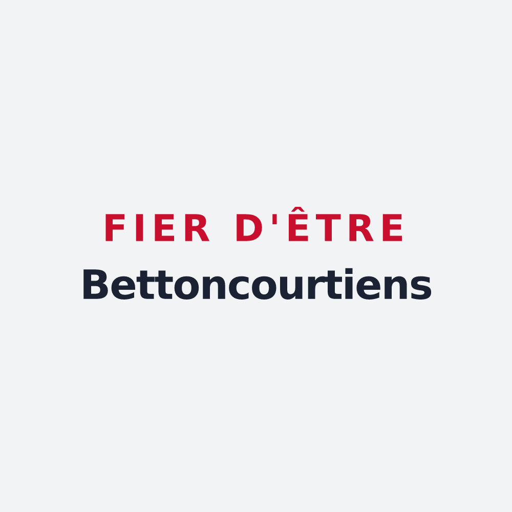 Poster « Fier d'être Bettoncourtiens » — design pour Bettoncourt