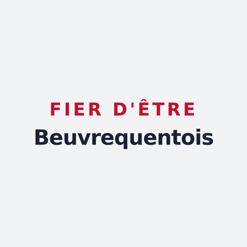 Poster « Fier d'être Beuvrequentois » — design pour Beuvrequen