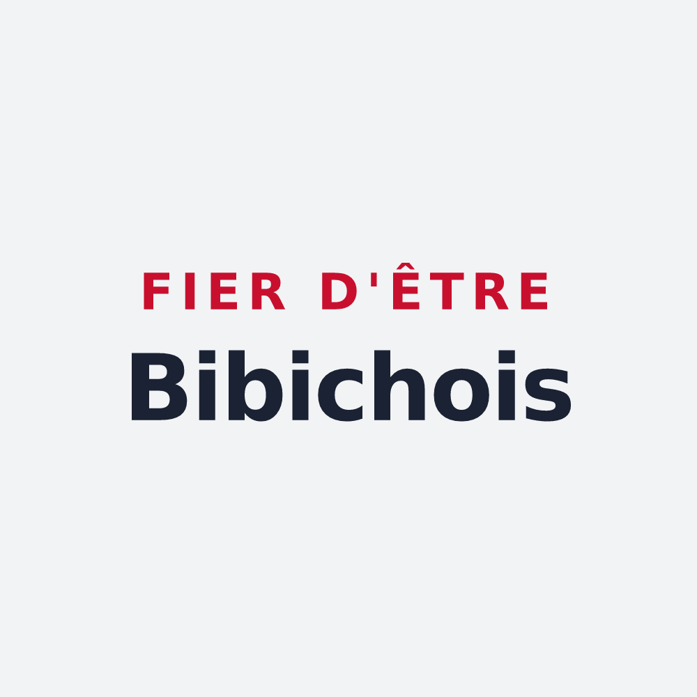 Poster « Fier d'être Bibichois » — design pour Bibiche