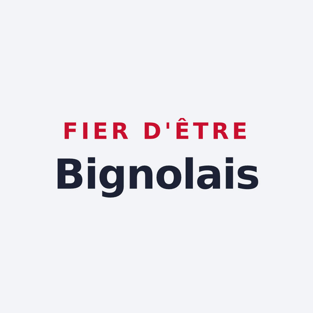 Poster « Fier d'être Bignolais » — design pour Bignoux