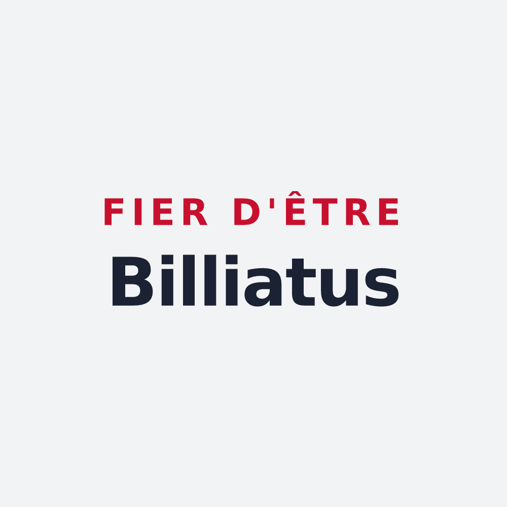 Poster « Fier d'être Billiatus » — design pour Billiat