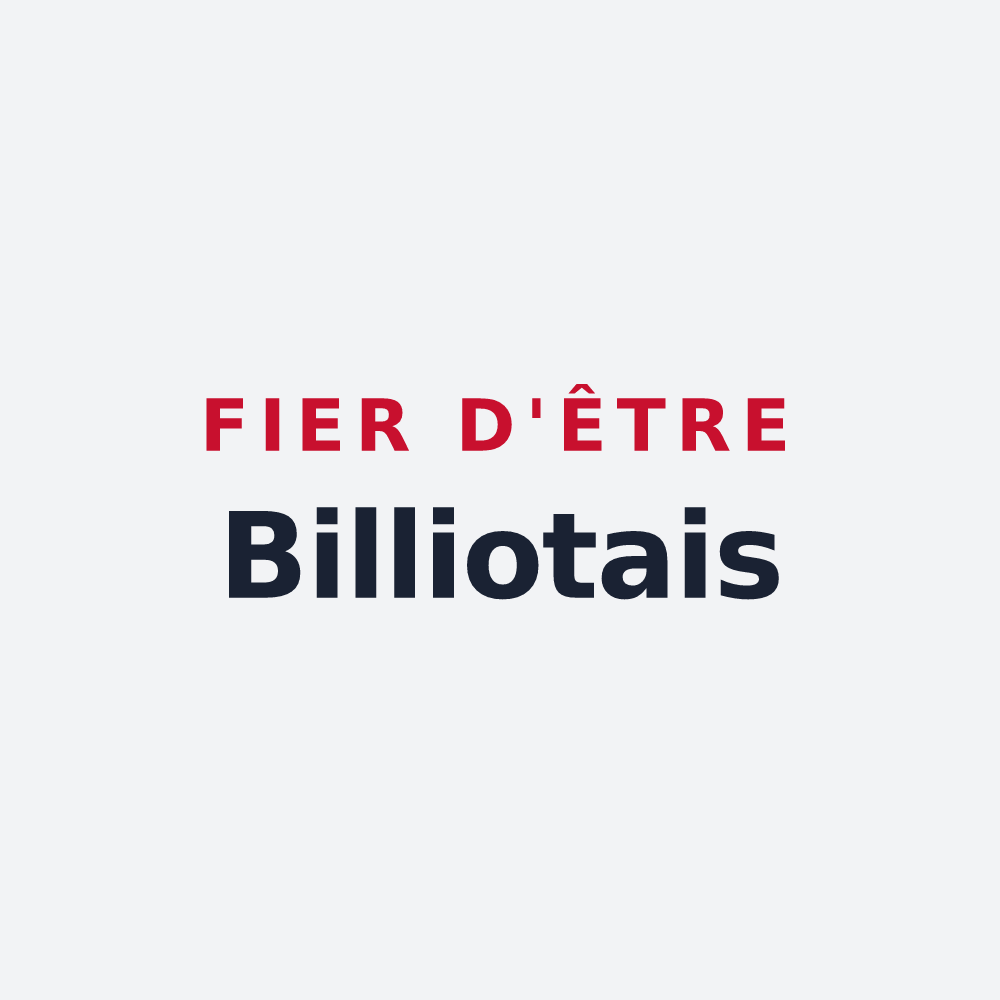 Poster « Fier d'être Billiotais » — design pour Billio