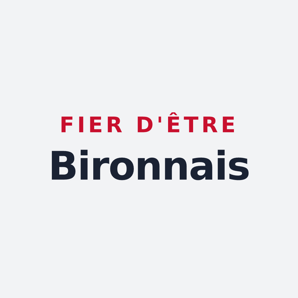 Poster « Fier d'être Bironnais » — design pour Biron