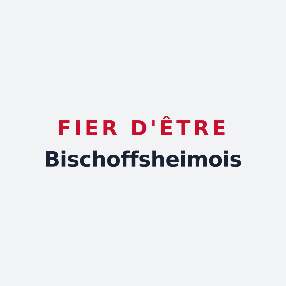 Poster « Fier d'être Bischoffsheimois » — design pour Bischoffsheim