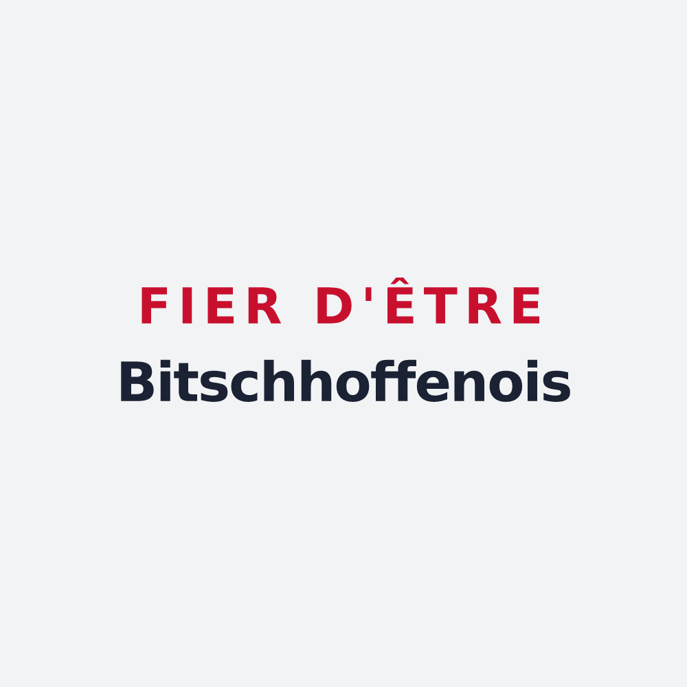 Poster « Fier d'être Bitschhoffenois » — design pour Bitschhoffen