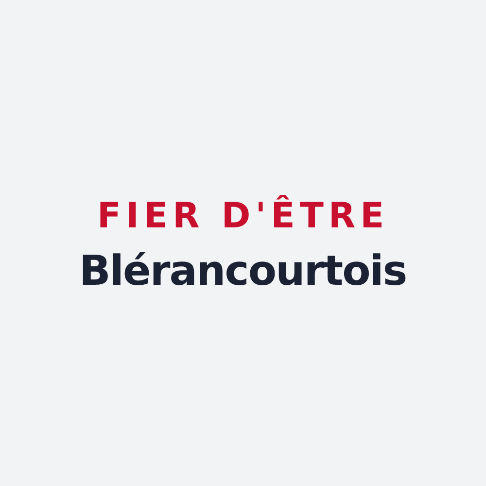 Poster « Fier d'être Blérancourtois » — design pour Blérancourt