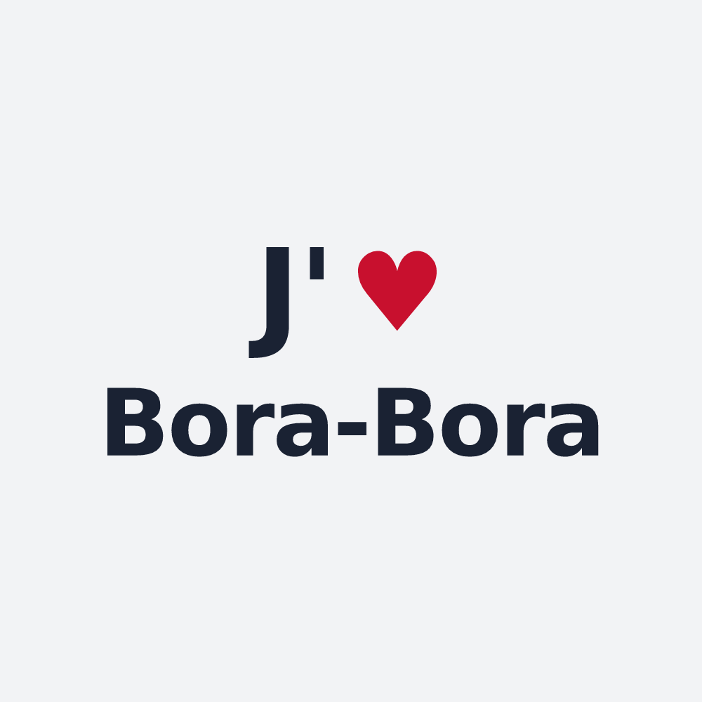 Poster personnalisé Bora-Bora — design J'aime Bora-Bora