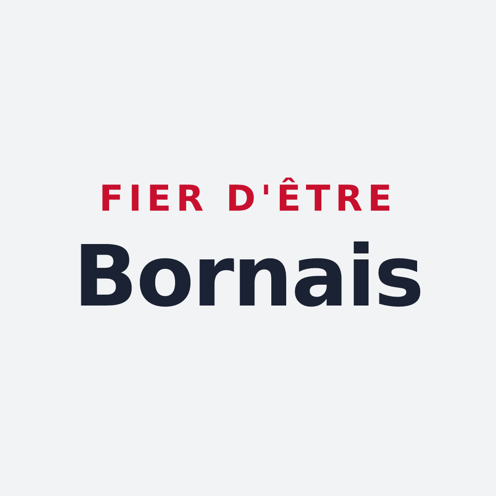 Poster « Fier d'être Bornais » — design pour Borne