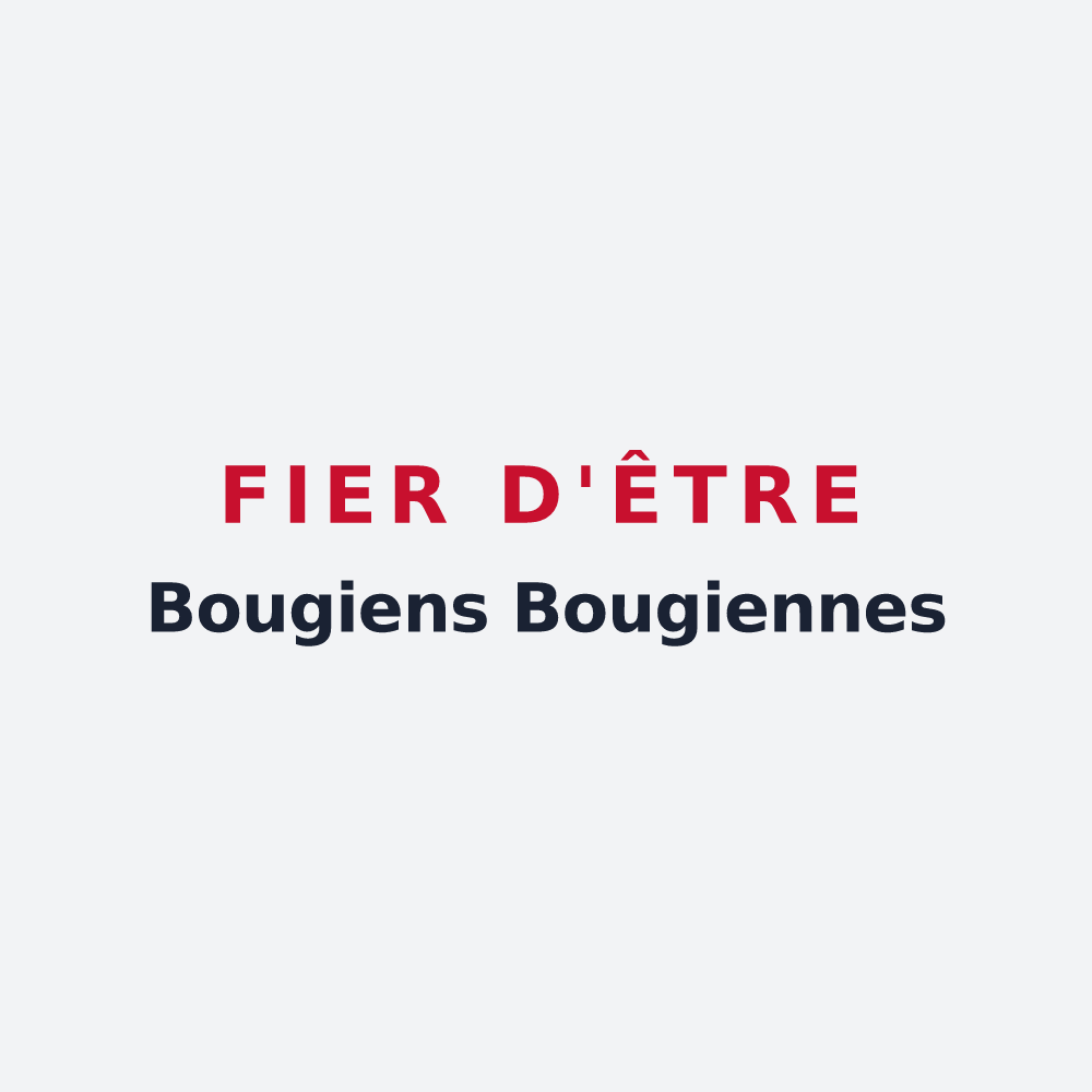 Poster « Fier d'être Bougiens
Bougiennes » — design pour Bougy