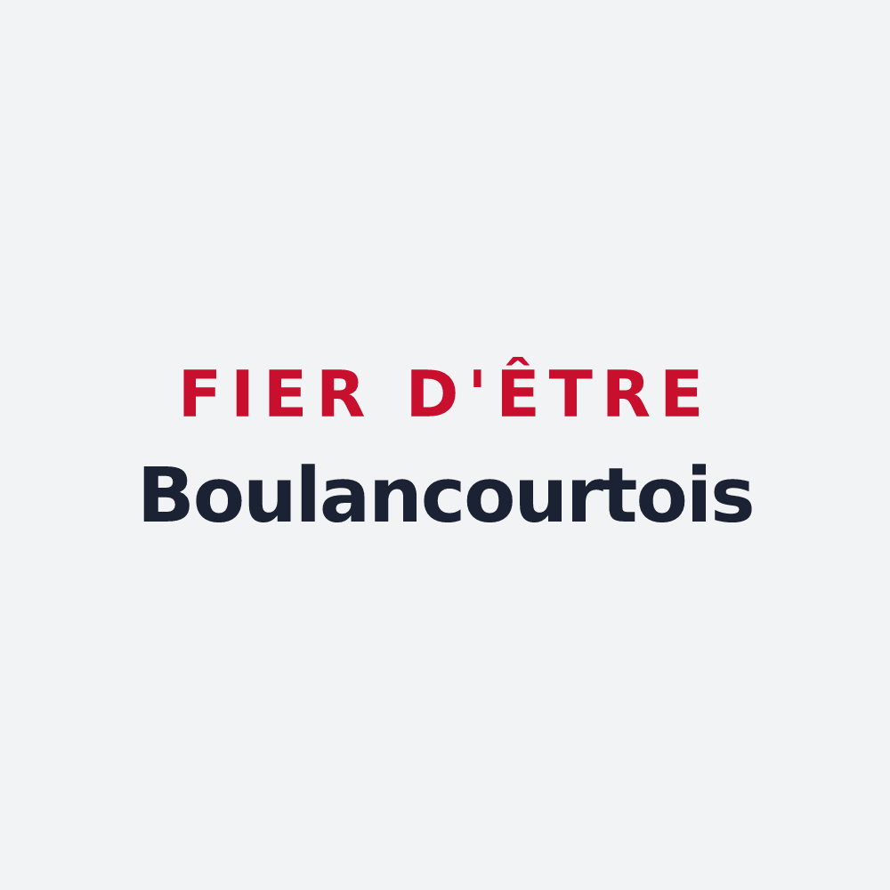 Poster « Fier d'être Boulancourtois » — design pour Boulancourt