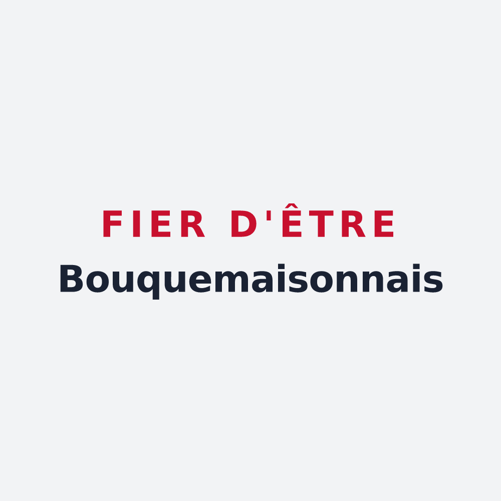 Poster « Fier d'être Bouquemaisonnais » — design pour Bouquemaison