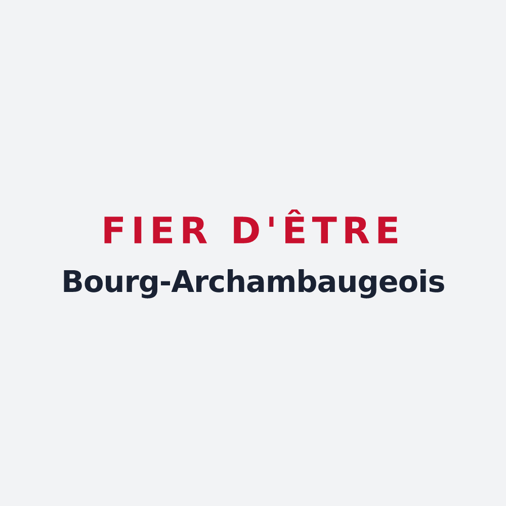 Poster « Fier d'être Bourg-Archambaugeois » — design pour Bourg-Archambault