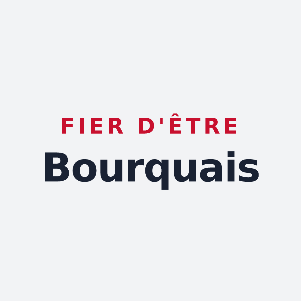 Poster « Fier d'être Bourquais » — design pour Bourg