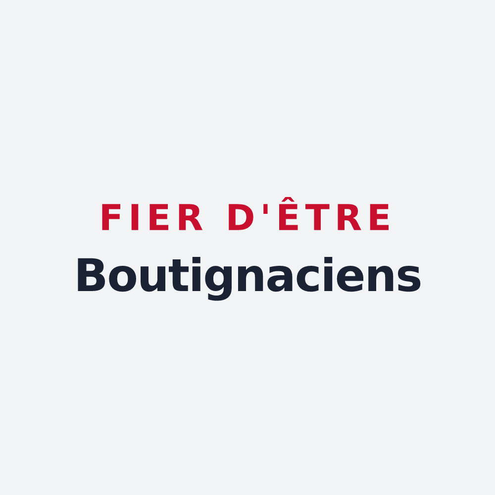 Poster « Fier d'être Boutignaciens » — design pour Boutigny