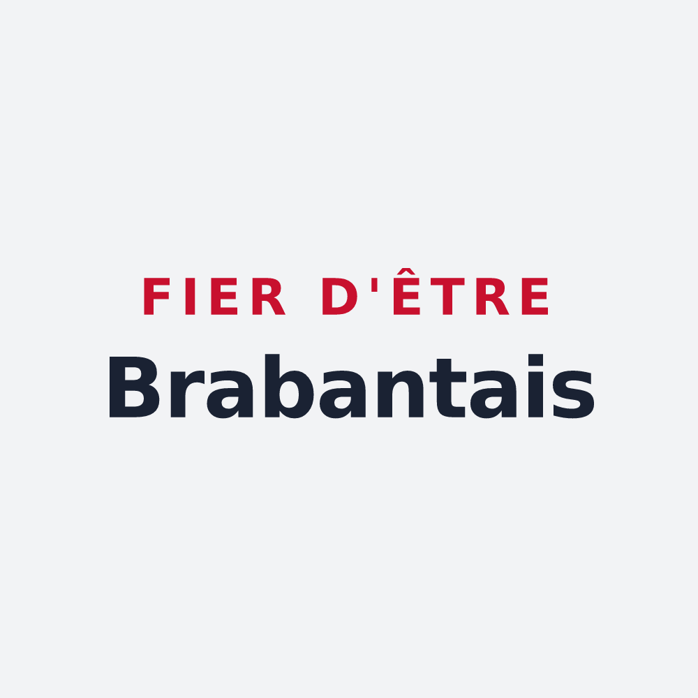 Poster « Fier d'être Brabantais » — design pour Brabant-le-Roi