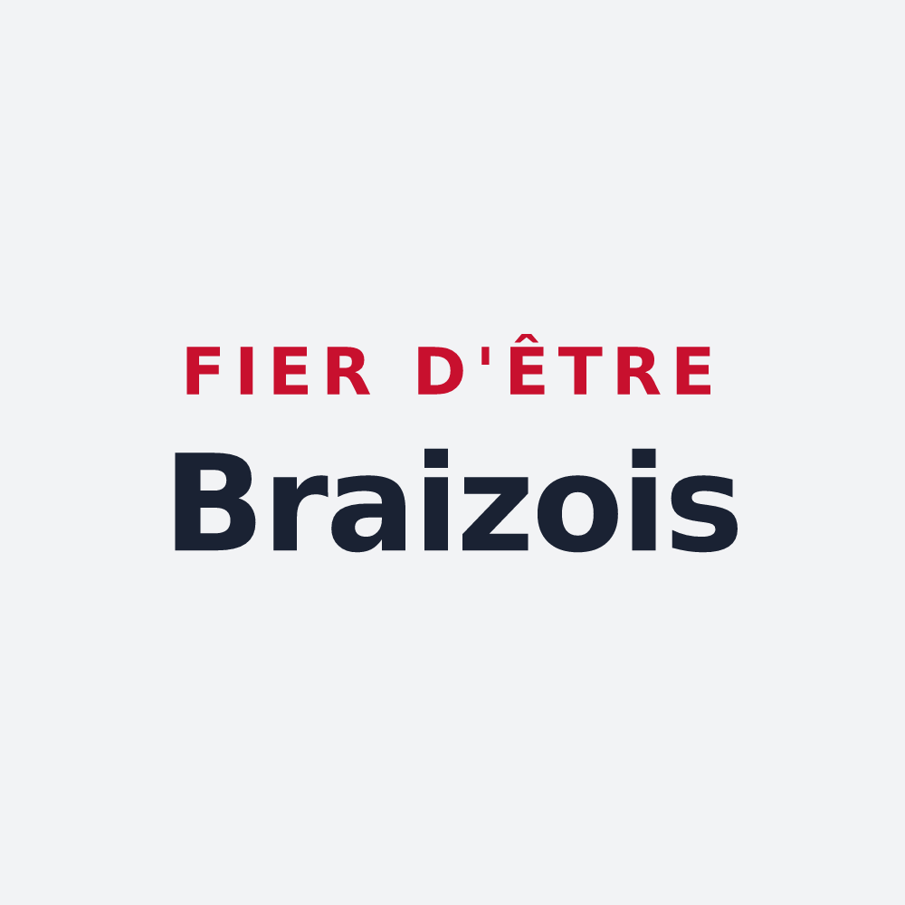 Poster « Fier d'être Braizois » — design pour Braize