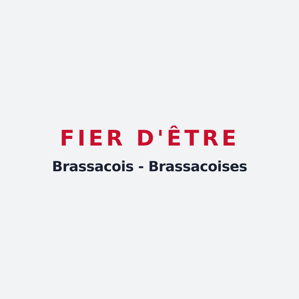 Poster « Fier d'être Brassacois - Brassacoises » — design pour Brassac-les-Mines