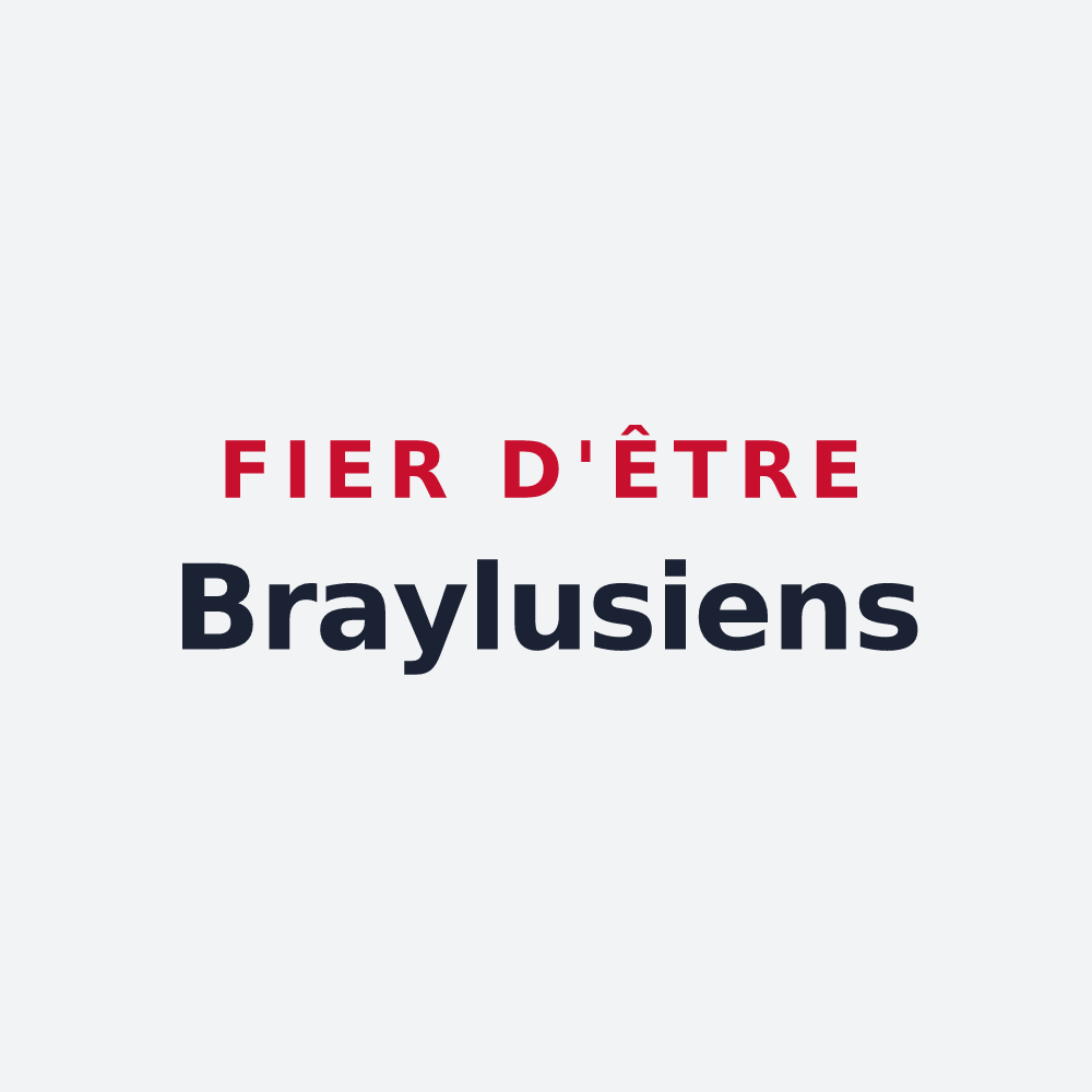 Poster « Fier d'être Braylusiens » — design pour Bray-et-Lû