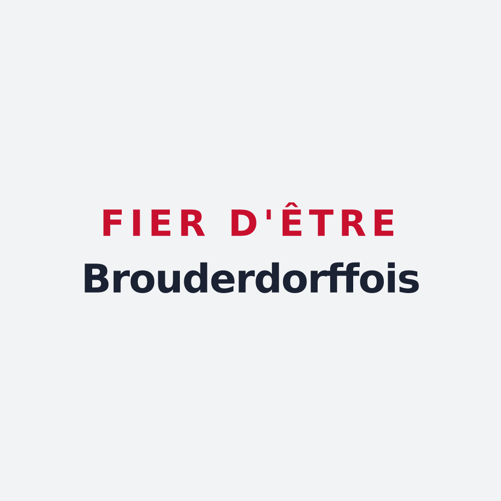 Poster « Fier d'être Brouderdorffois » — design pour Brouderdorff