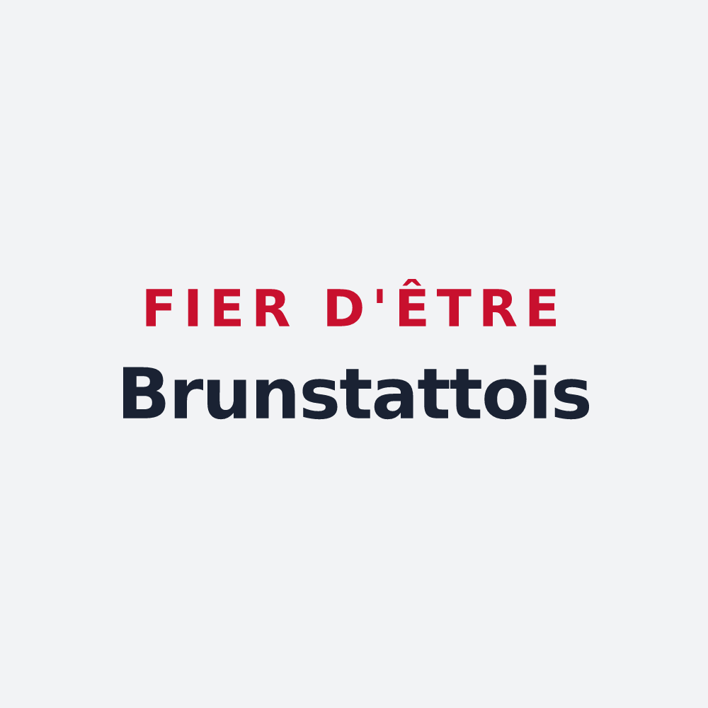Poster « Fier d'être Brunstattois » — design pour Brunstatt-Didenheim