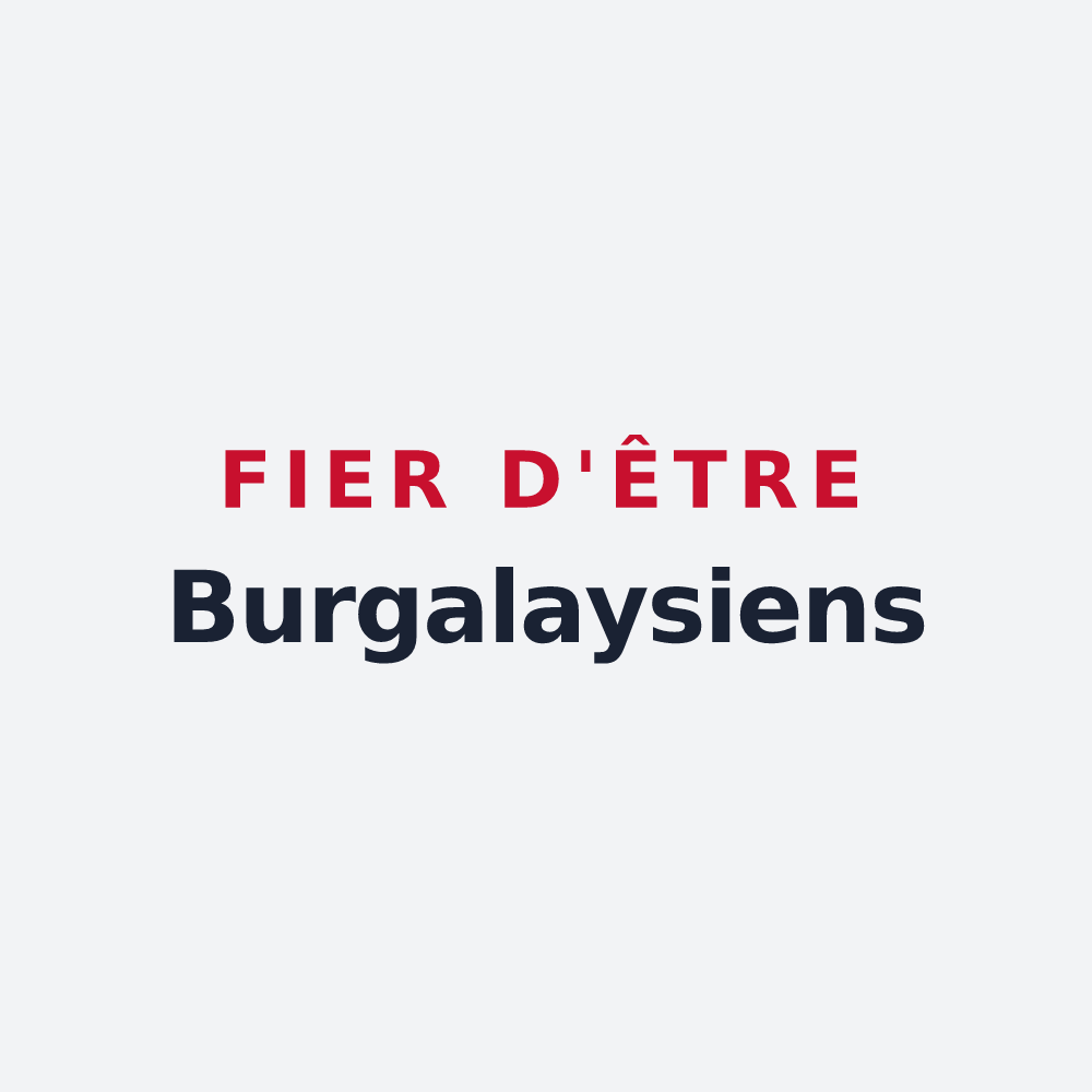 Poster « Fier d'être Burgalaysiens » — design pour Burgalays