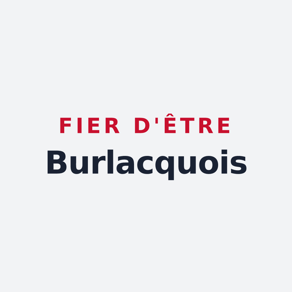 Poster « Fier d'être Burlacquois » — design pour Burlats