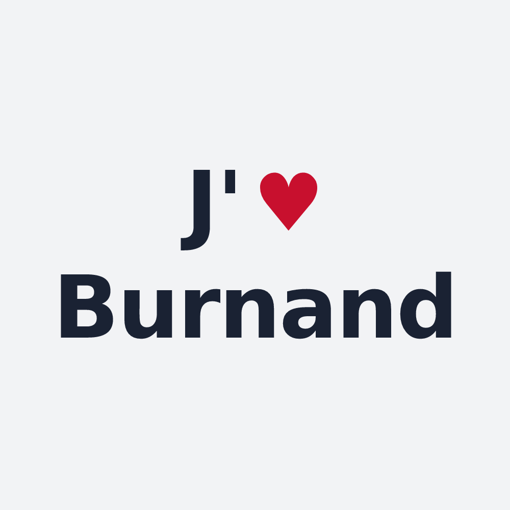 Poster personnalisé Burnand — design « J'aime Burnand » imprimé sur le poster