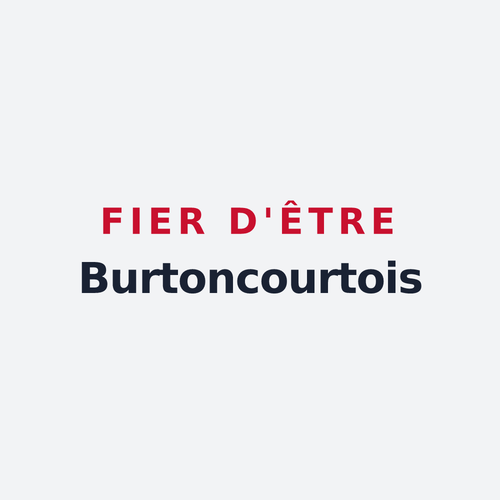 Poster « Fier d'être Burtoncourtois » — design pour Burtoncourt