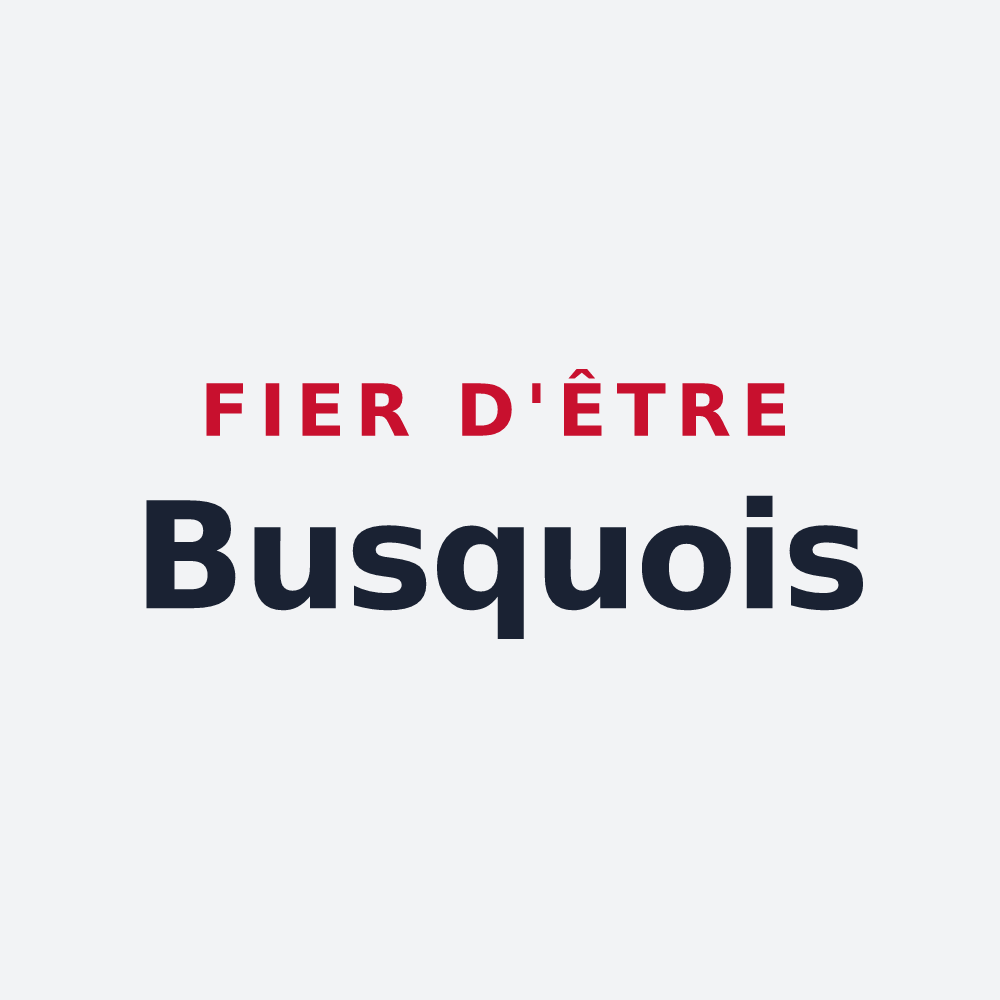 Poster « Fier d'être Busquois » — design pour Busque