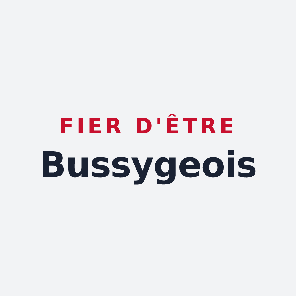 Poster « Fier d'être Bussygeois » — design pour Bussy-Albieux
