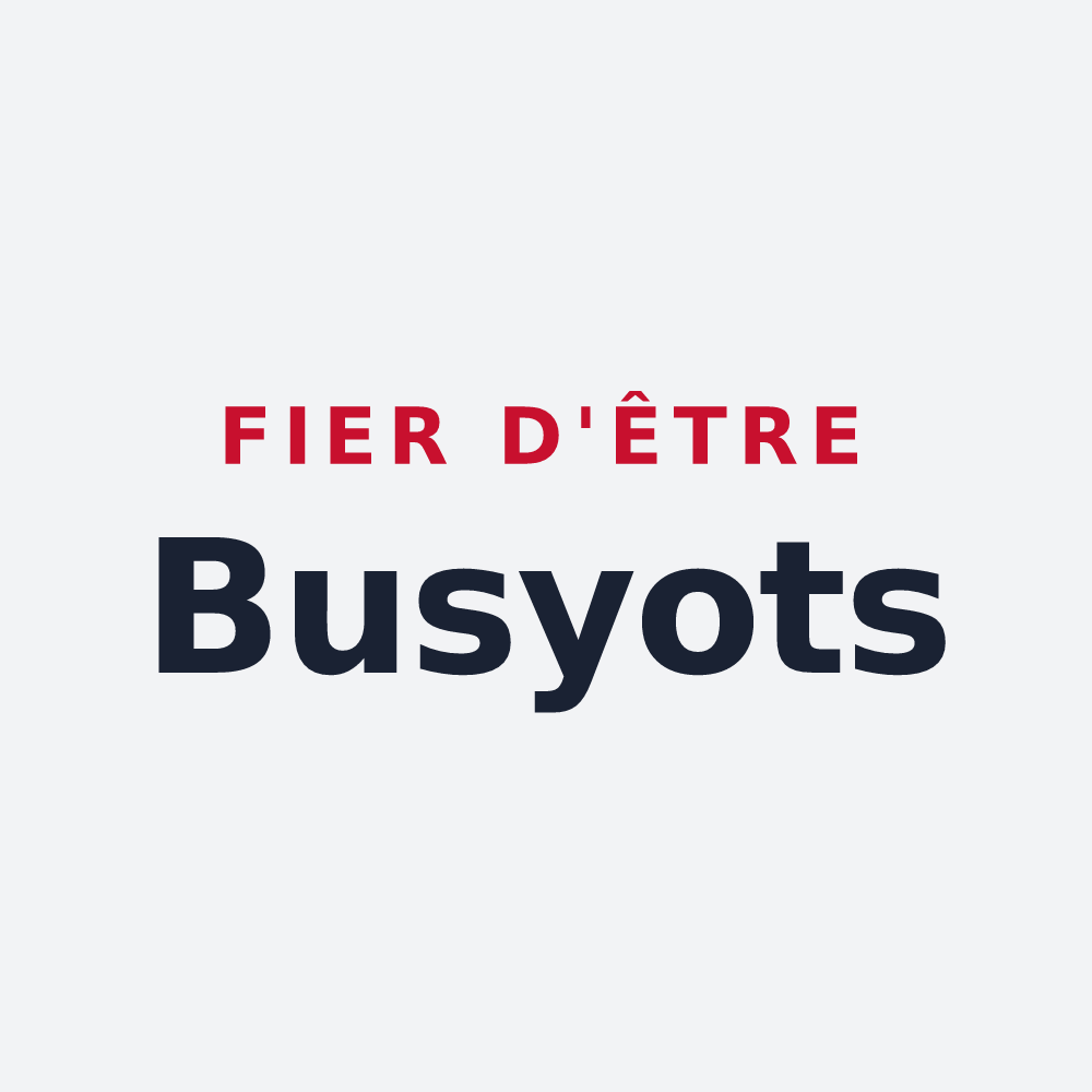 Poster « Fier d'être Busyots » — design pour Busy