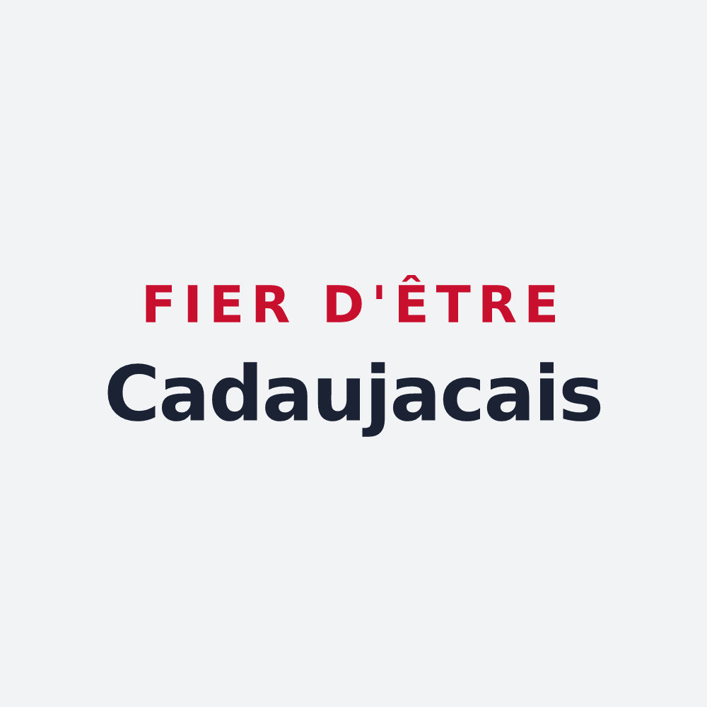 Poster « Fier d'être Cadaujacais » — design pour Cadaujac