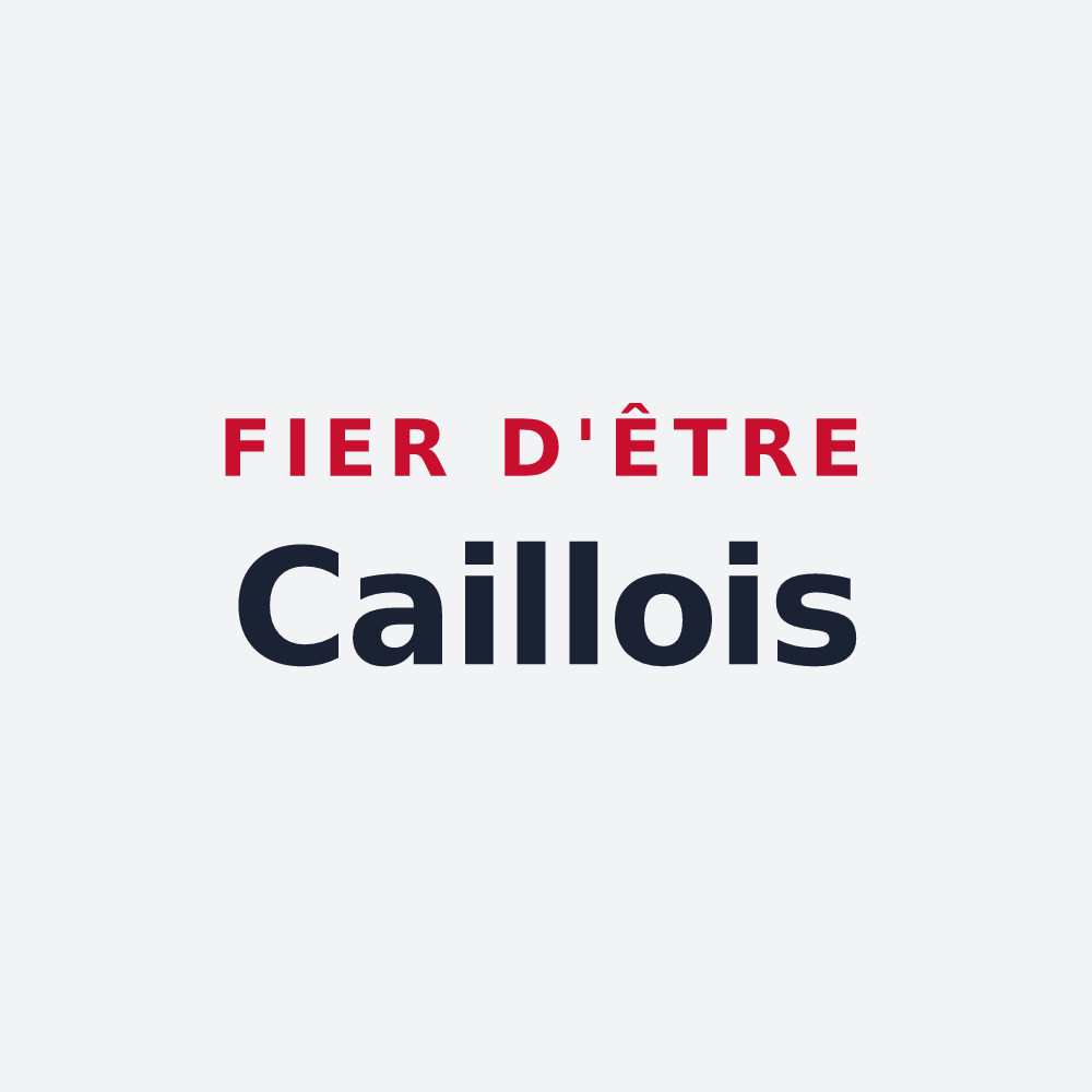 Poster « Fier d'être Caillois » — design pour Caille